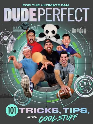 cover image of Dude Perfect 101 Tricks, Tips, and Cool Stuff